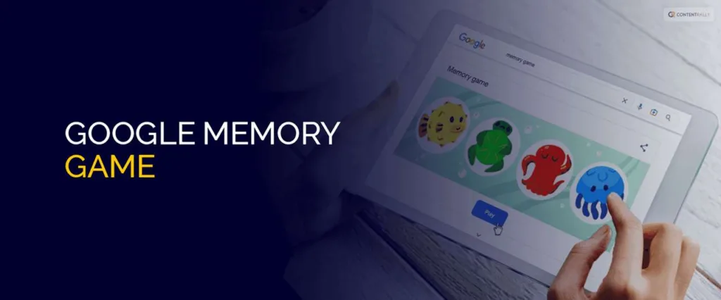 Google Memory Game: A Fun Way to Improve Your Memory
